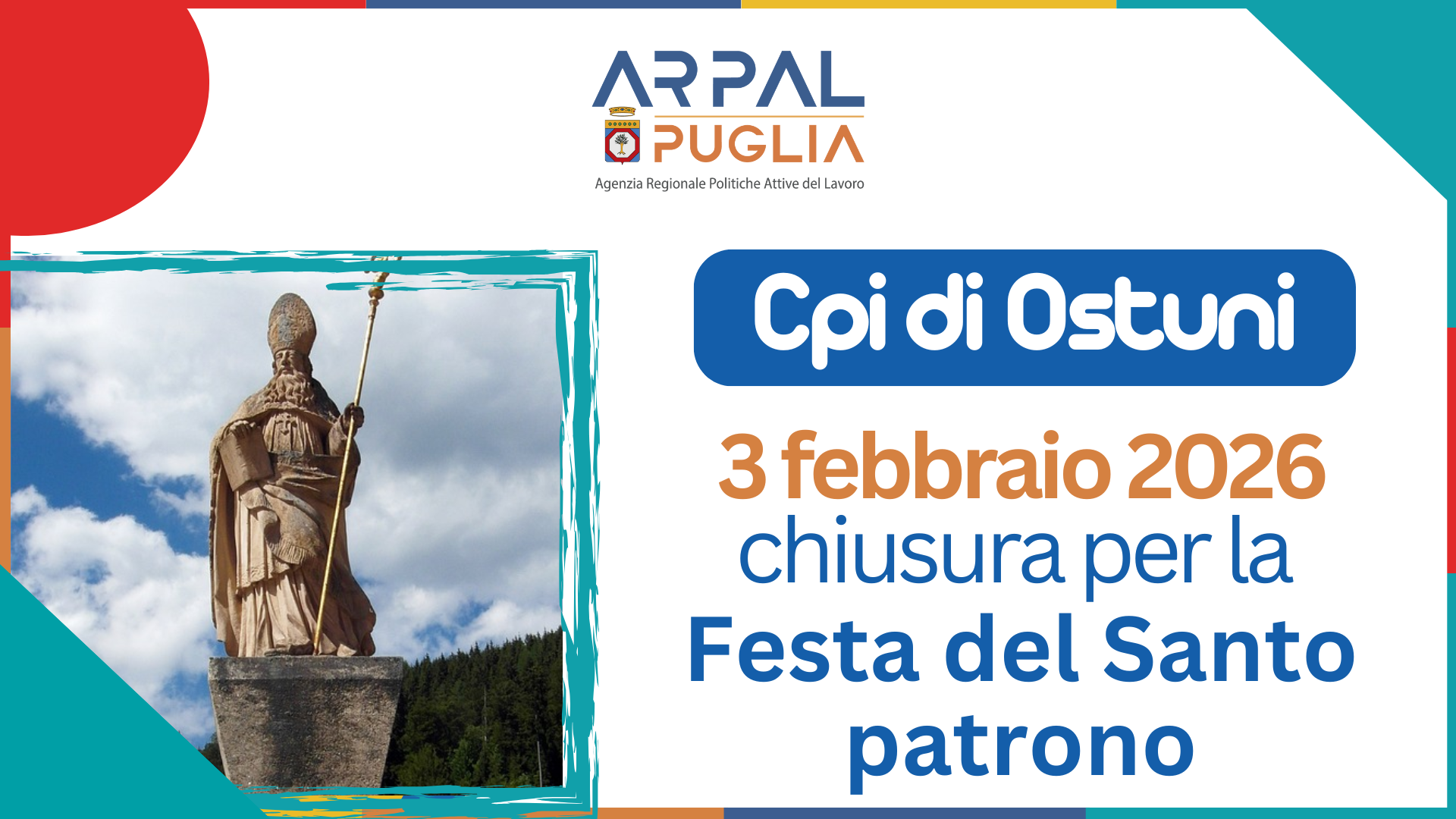 AVVISO ALL’UTENZA CHIUSURA SANTO PATRONO CENTRO PER L'IMPIEGO DI OSTUNI 03-02-2026